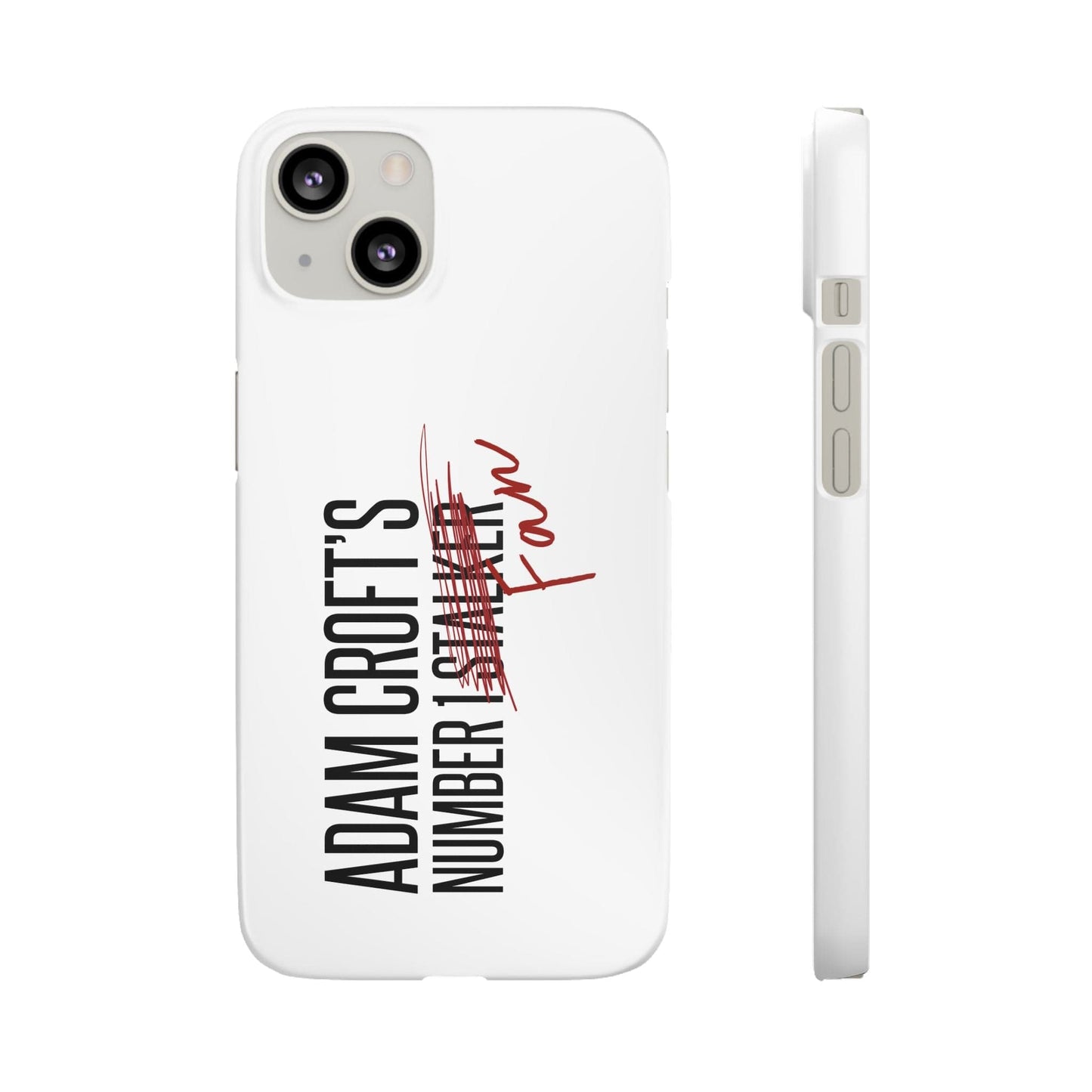 Adam Croft’s Number One Fan Phone Case