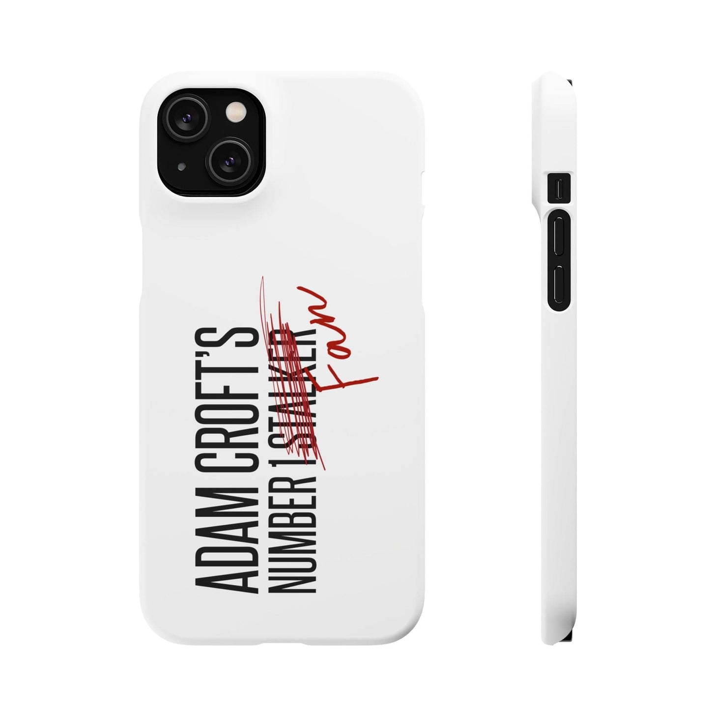 Adam Croft’s Number One Fan Phone Case