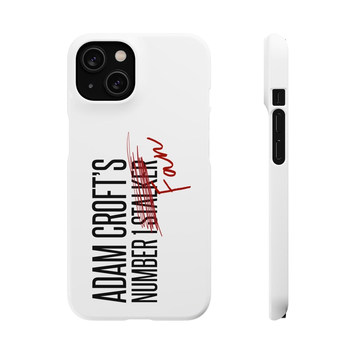 Adam Croft’s Number One Fan Phone Case
