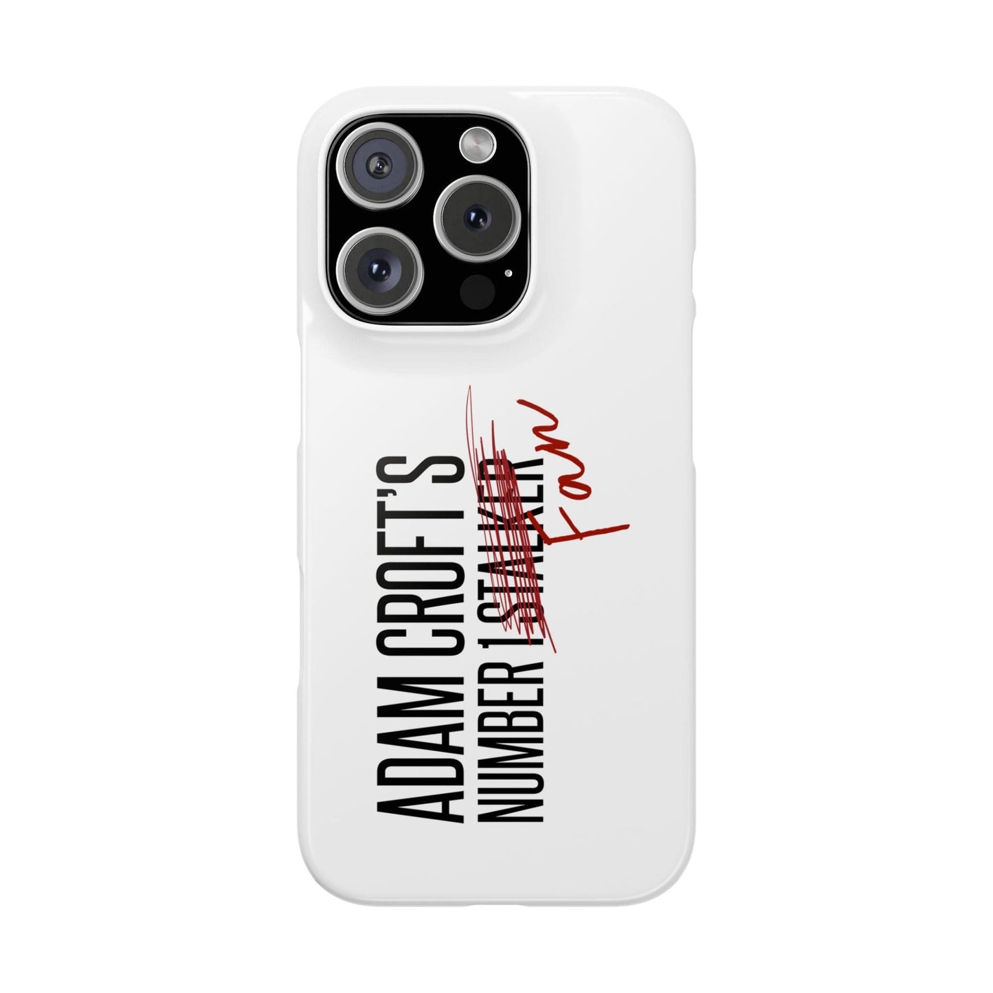 Adam Croft’s Number One Fan Phone Case