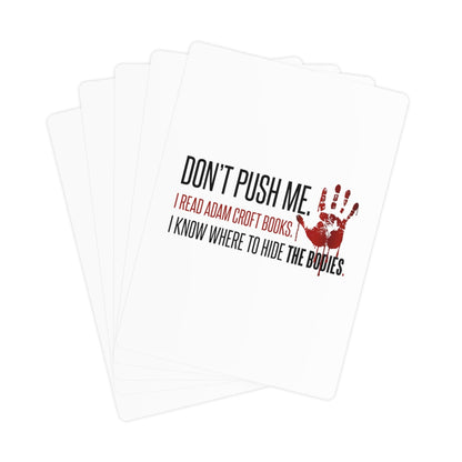 "Don't Push Me..." Playing Cards