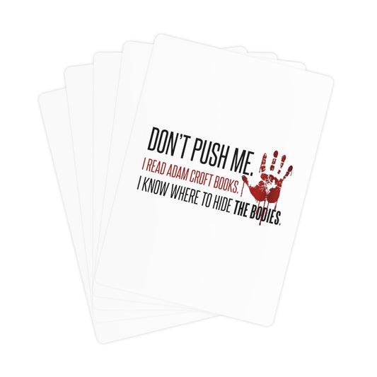 "Don't Push Me..." Playing Cards