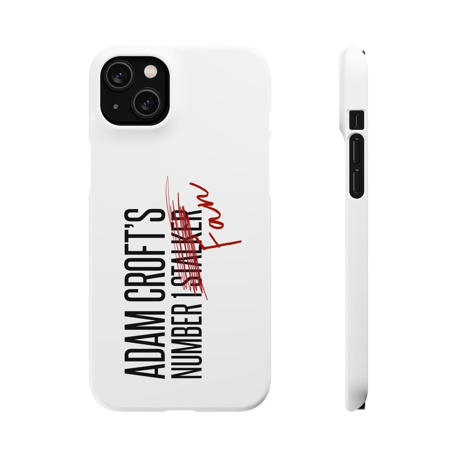 Adam Croft’s Number One Fan Phone Case