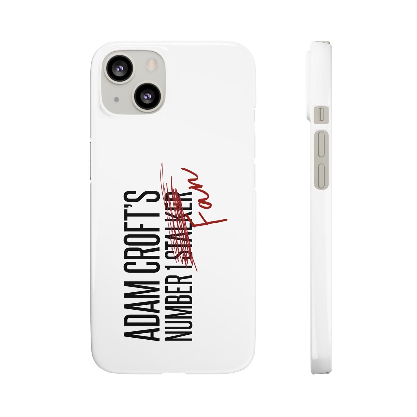 Adam Croft’s Number One Fan Phone Case