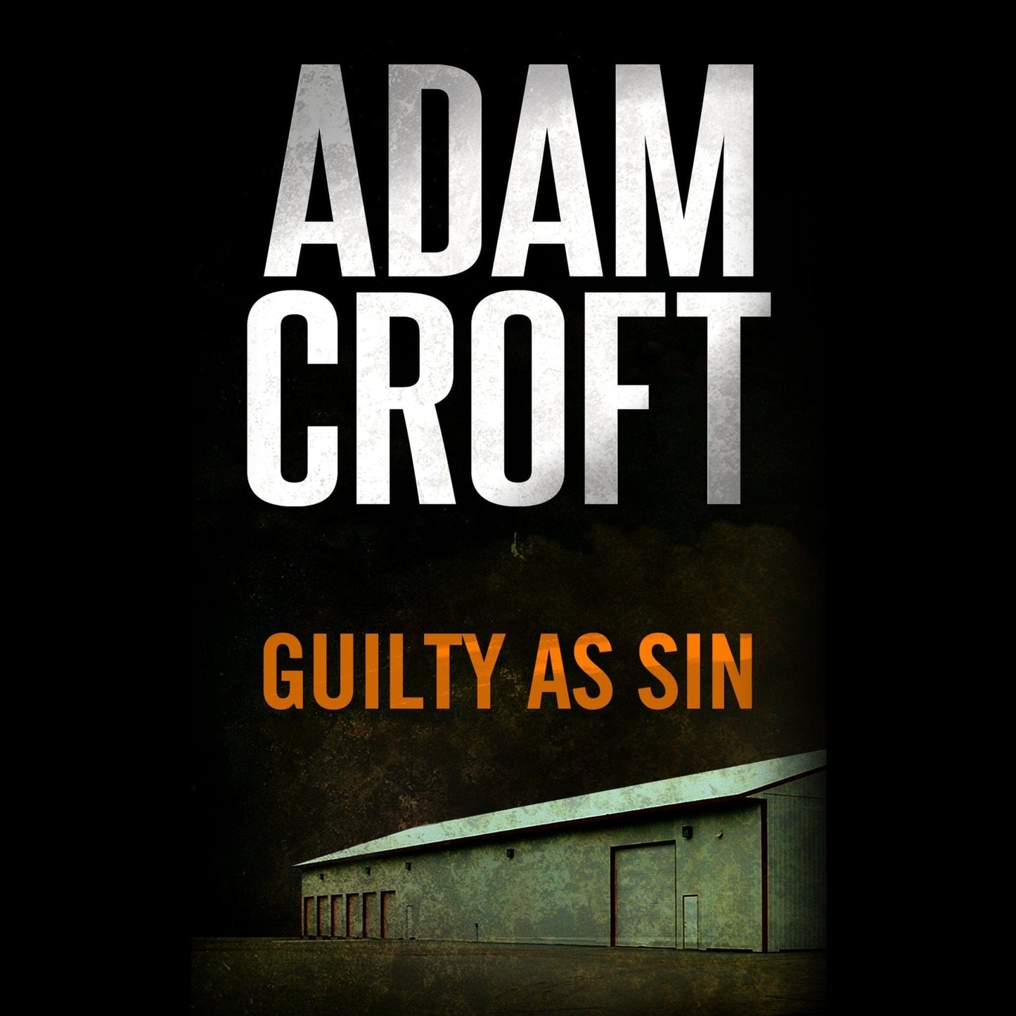 Guilty as Sin - Adam Croft