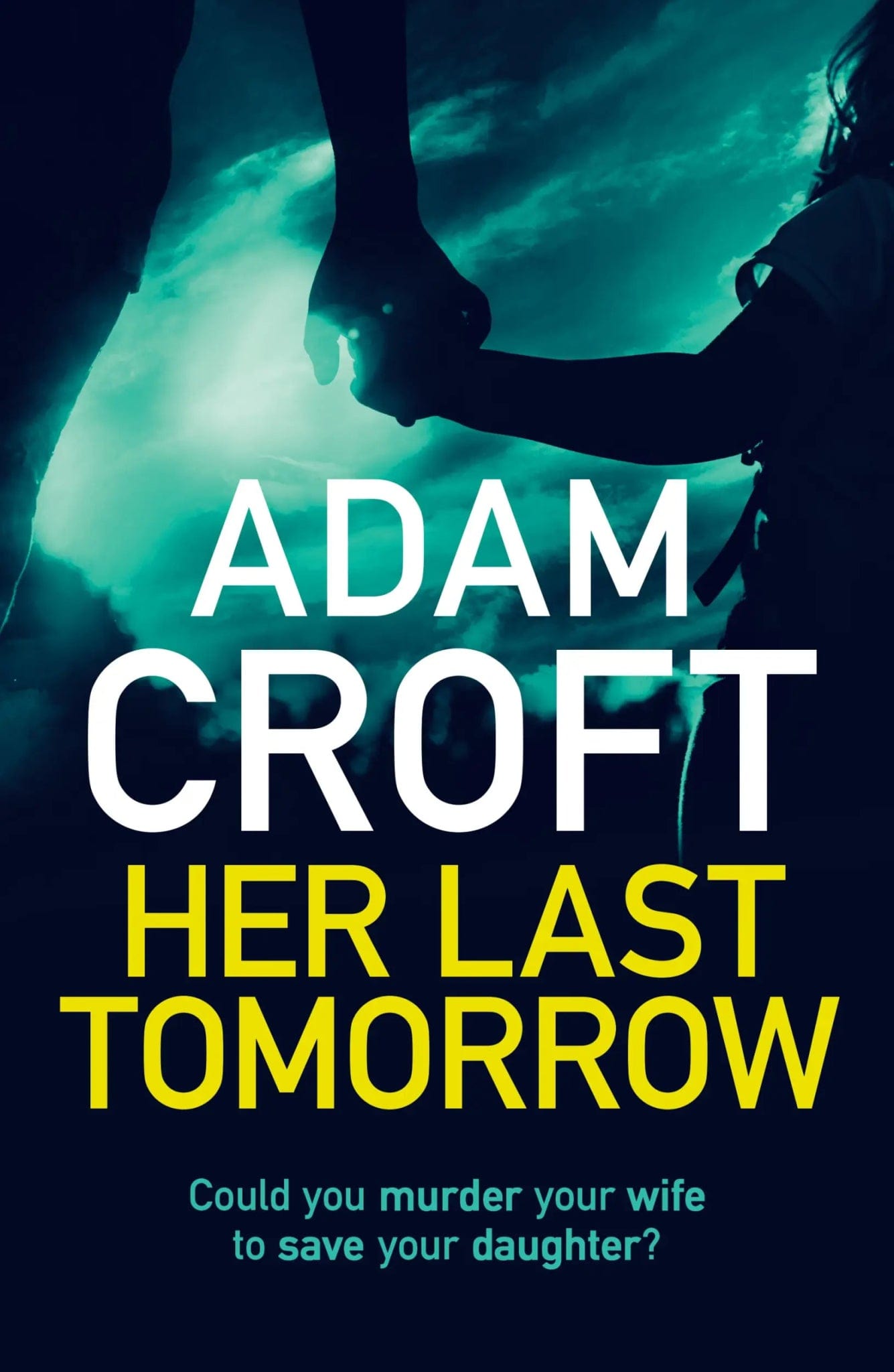 Her Last Tomorrow - Adam Croft