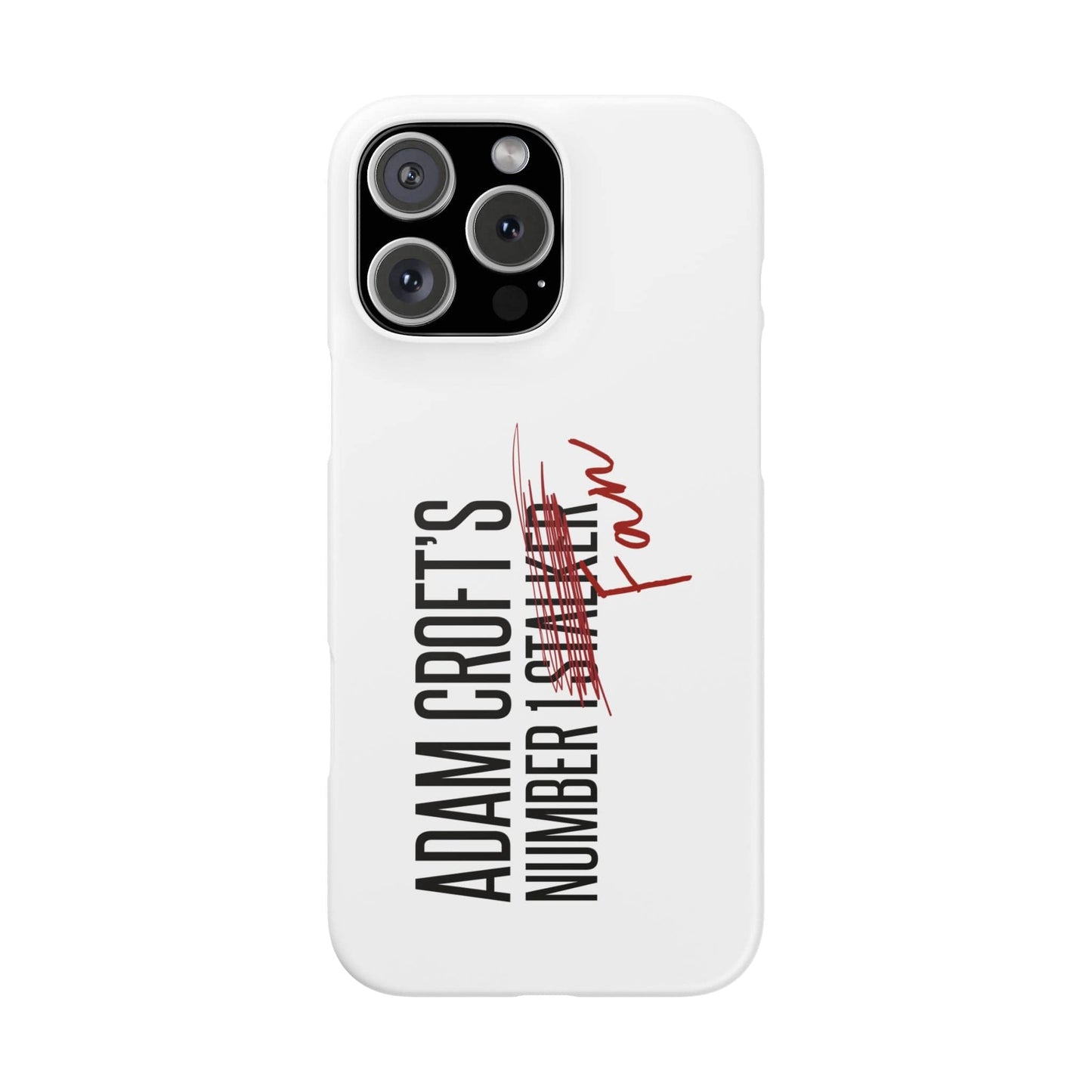 Adam Croft’s Number One Fan Phone Case