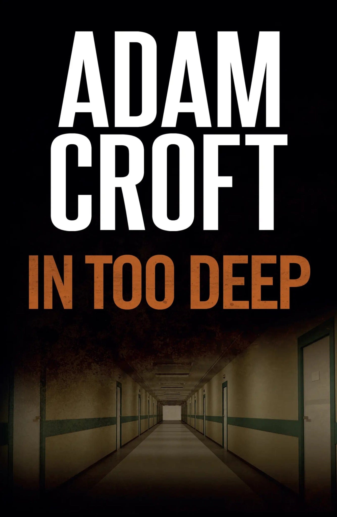 In Too Deep - Adam Croft