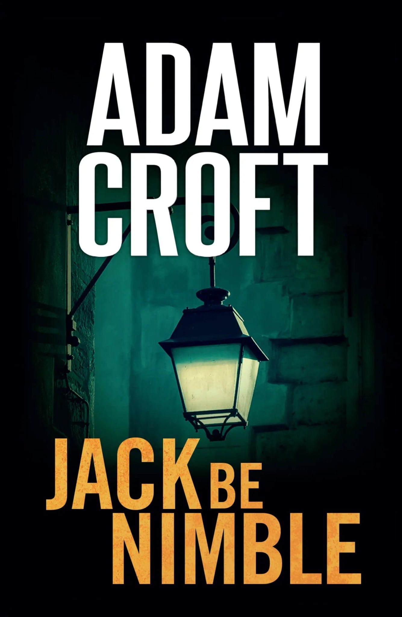 Jack Be Nimble - Adam Croft