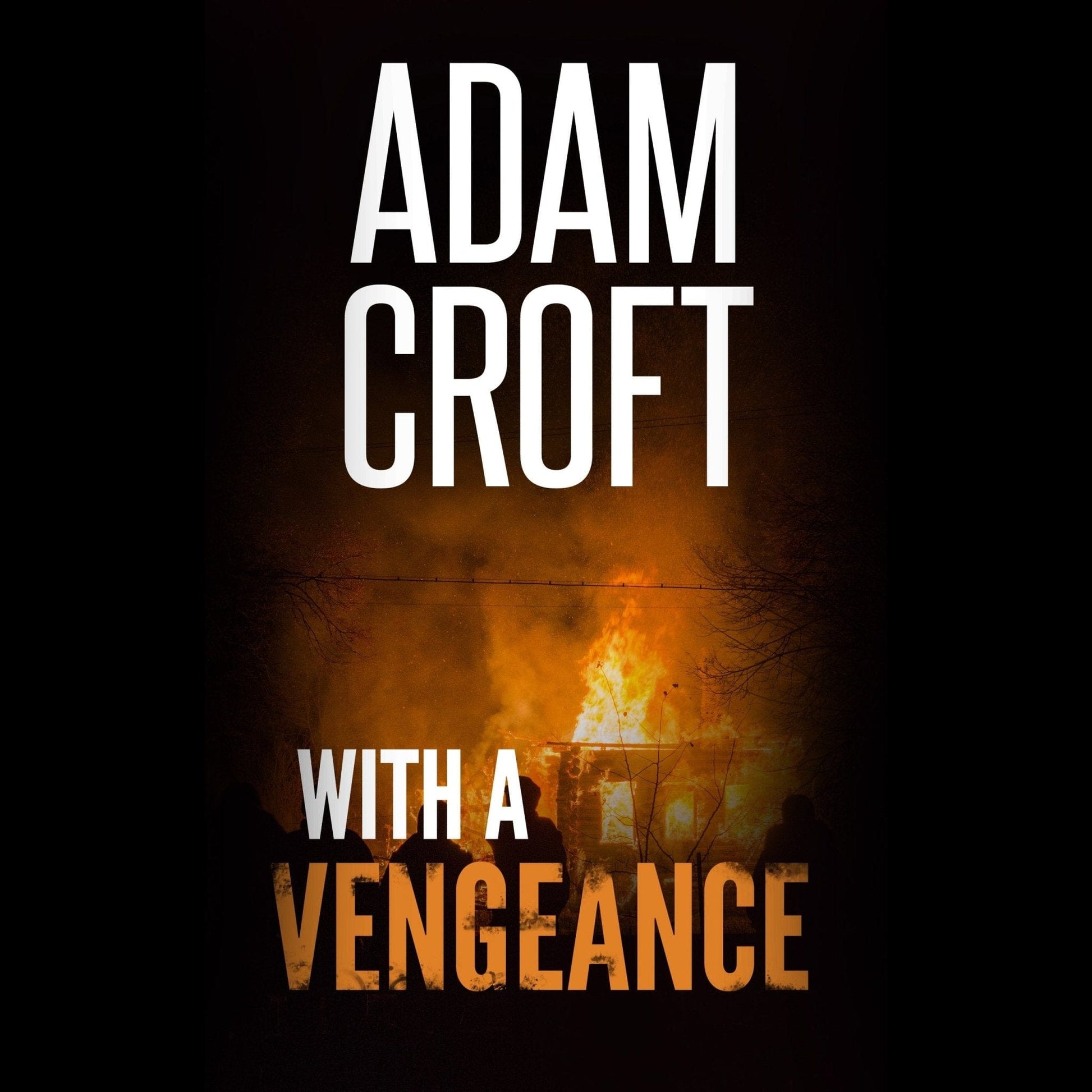 With A Vengeance - Adam Croft